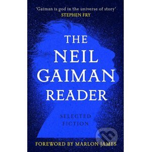 The Neil Gaiman Reader - Neil Gaiman
