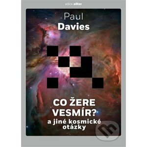 Co žere vesmír? - Paul Davies