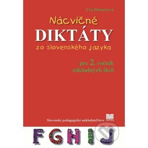 Nácvičné diktáty zo slovenského jazyka pre 2. ročník základných škôl - Eva Dienerová