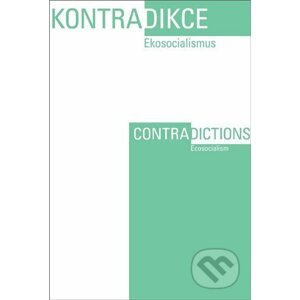 Kontradikce / Contradictions 1-2/2022 - Daniel Rosenhaft Swain, Monika Wozniak