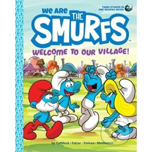 We Are the Smurfs: Welcome to Our Village! - Peyo