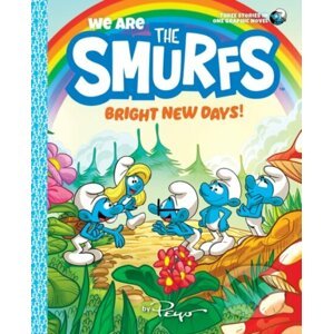 We Are the Smurfs: Bright New Days! - Peyo