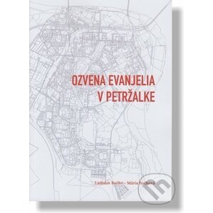 Ozvena evanjelia v Petržalke - Ladislav Bučko, Mária Bučková