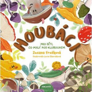 E-kniha Houbáci - Zuzana Froňková