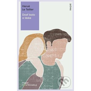 E-kniha Dosť bolo o láske - Hervé Le Tellier