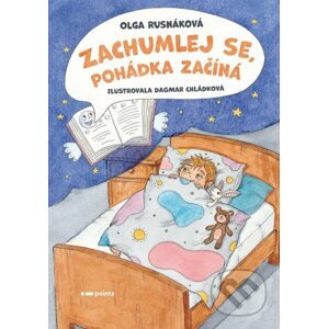E-kniha Zachumlej se, pohádka začíná - Olga Rusnáková, Dagmar Chládková (ilustrátor)