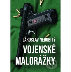 E-kniha Vojenské malorážky - Jaroslav Nedobitý