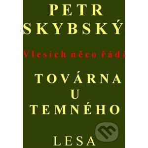E-kniha Továrna u temného lesa - Petr Skybský