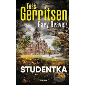 E-kniha Studentka - Tess Gerritsen, Gary Braver