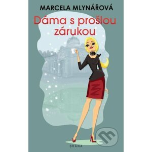 E-kniha Dáma s prošlou zárukou - Marcela Mlynářová