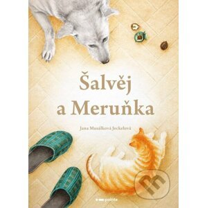 E-kniha Šalvěj a Meruňka - Jana Musálková Jeckelová