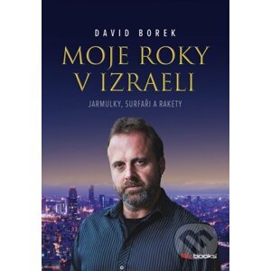 E-kniha Moje roky v Izraeli - David Borek