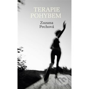 Terapie pohybem - Zuzana Pechová