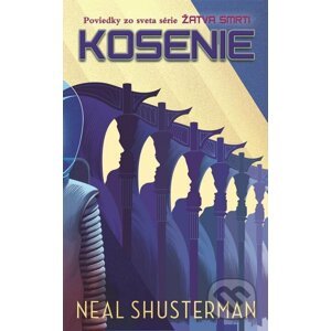 E-kniha Kosenie - Neal Shusterman
