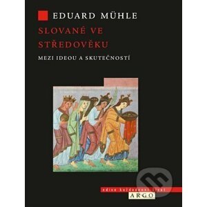 E-kniha Slované ve středověku - Eduard Mühle