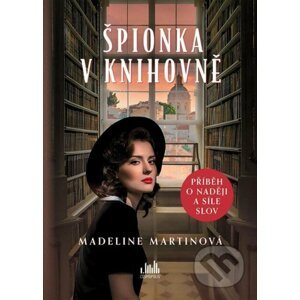 Špionka v knihovně - Madeline Martin