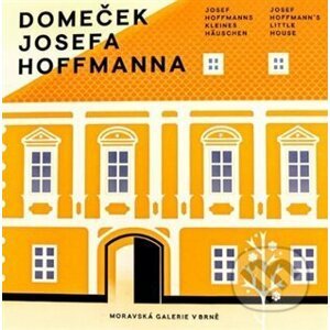 Domeček Josefa Hoffmanna - Moravská galerie v Brně