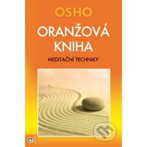 Oranžová kniha - Osho