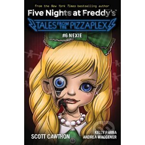 Five Nights at Freddys: Tales from the Pizzaplex #6 - Scott Cawthon,Kelly Parra, Andrea Waggener