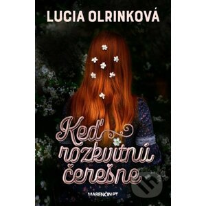 E-kniha Keď rozkvitnú čerešne - Lucia Olrinková