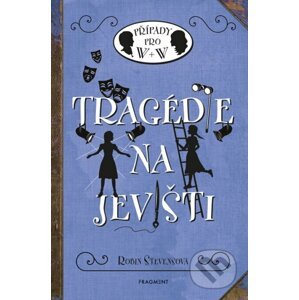 E-kniha Tragédie na jevišti - Robin Stevens, Nina Tara (ilustrátor)