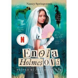 E-kniha Enola Holmesová - Případ růžového vějíře - Nancy Springer