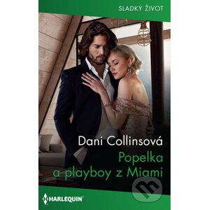 E-kniha Popelka a playboy z Miami - Dani Collinsová