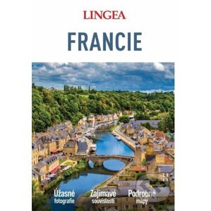 Francie - Velký průvodce - Lingea