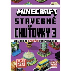 Minecraft: Stavebné chuťovky 3 - Egmont SK