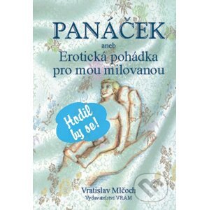 Panáček - Vratislav Mlčoch