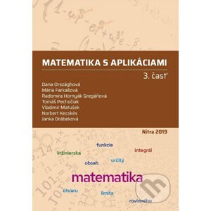 Matematika s aplikáciami 3. časť - Dana Országhová