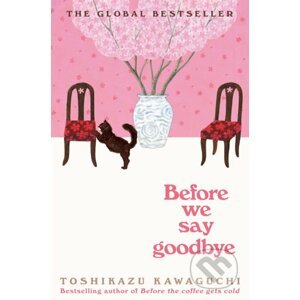 Before We Say Goodbye - Toshikazu Kawaguchi
