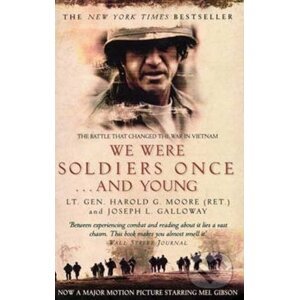 We Were Soldiers Once... and Young - Joseph L. Galloway