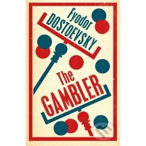 The Gambler - Fjodor Michajlovič Dostojevskij