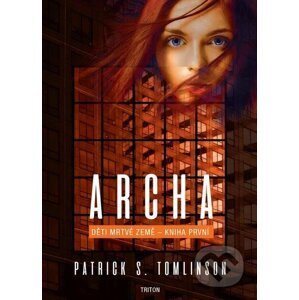 E-kniha Archa - Patrick S. Tomlinson
