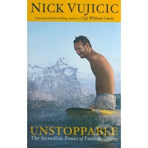Unstoppable - Nick Vujicic