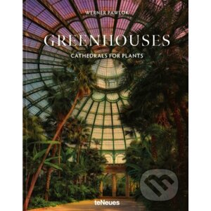 Greenhouses - Werner Pawlok
