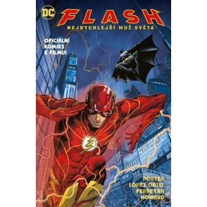 Flash: Nejrychlejší muž světa - Kenny Porter, Ricard López Ortiz (Ilustrátor), Juan Ferreyra (Ilustrátor), Jason Howard (Ilustrátor)