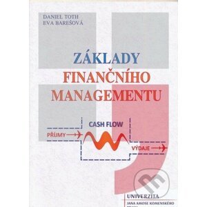 Základy finančního managementu - Daniel Toth