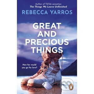 E-kniha Great and Precious Things - Rebecca Yarros