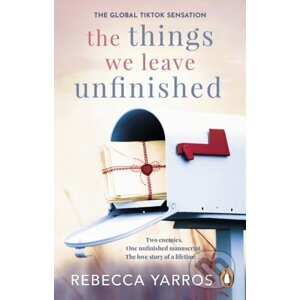 E-kniha The Things We Leave Unfinished - Rebecca Yarros
