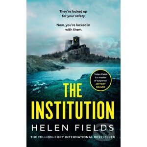 E-kniha The Institution - Helen Fields