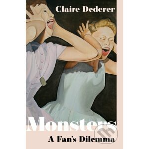 Monsters - Claire Dederer