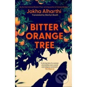 Bitter Orange Tree - Jokha Alharthi