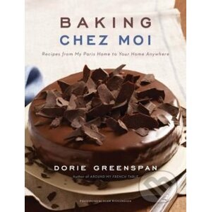 Baking Chez Moi - Dorie Greenspan