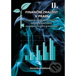 E-kniha Finanční zralost v praxi II. - Veronika Kalátová