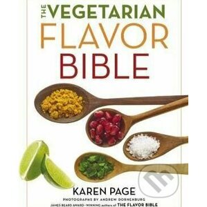 The Vegetarian Flavor Bible - Karen Page
