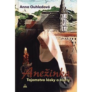 Anežinka - Anna Ouhledová