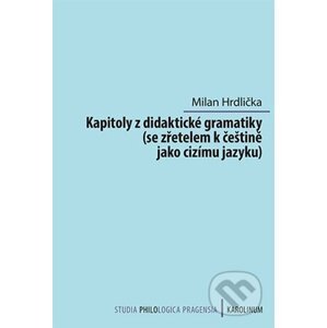 Kapitoly z didaktické gramatiky - Milan Hrdlička