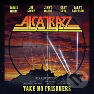 Alcatrazz: Take No Prisoners - Alcatrazz